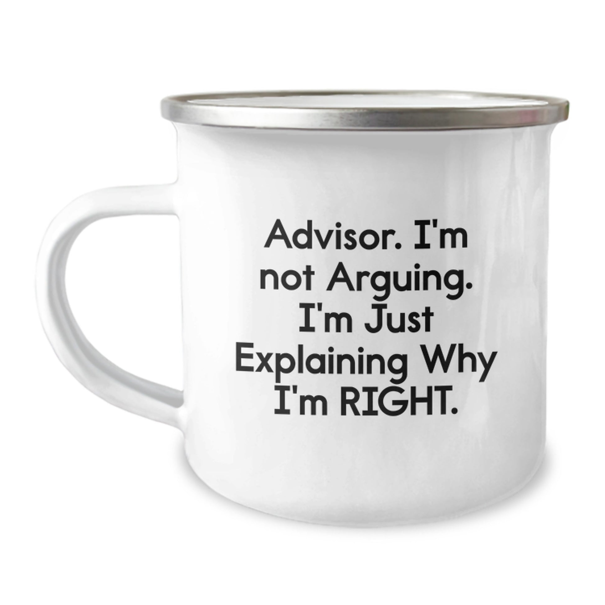 Gifts from Friends and Family, Unique Mother's Day Unique Gifts for Advisor, Funny Camping Mug, I'm Not Arguing I'm Just Explaining Why I'm Right - Image 1