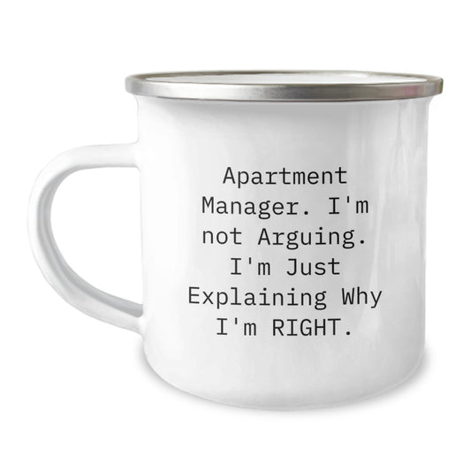 Funny Apartment Manager Gifts from Friends for Birthday Unique Mugs, Camping Mug I'm Not Arguing I'm Just Explaining Why I'm Right, Stainless Steel - Image 1