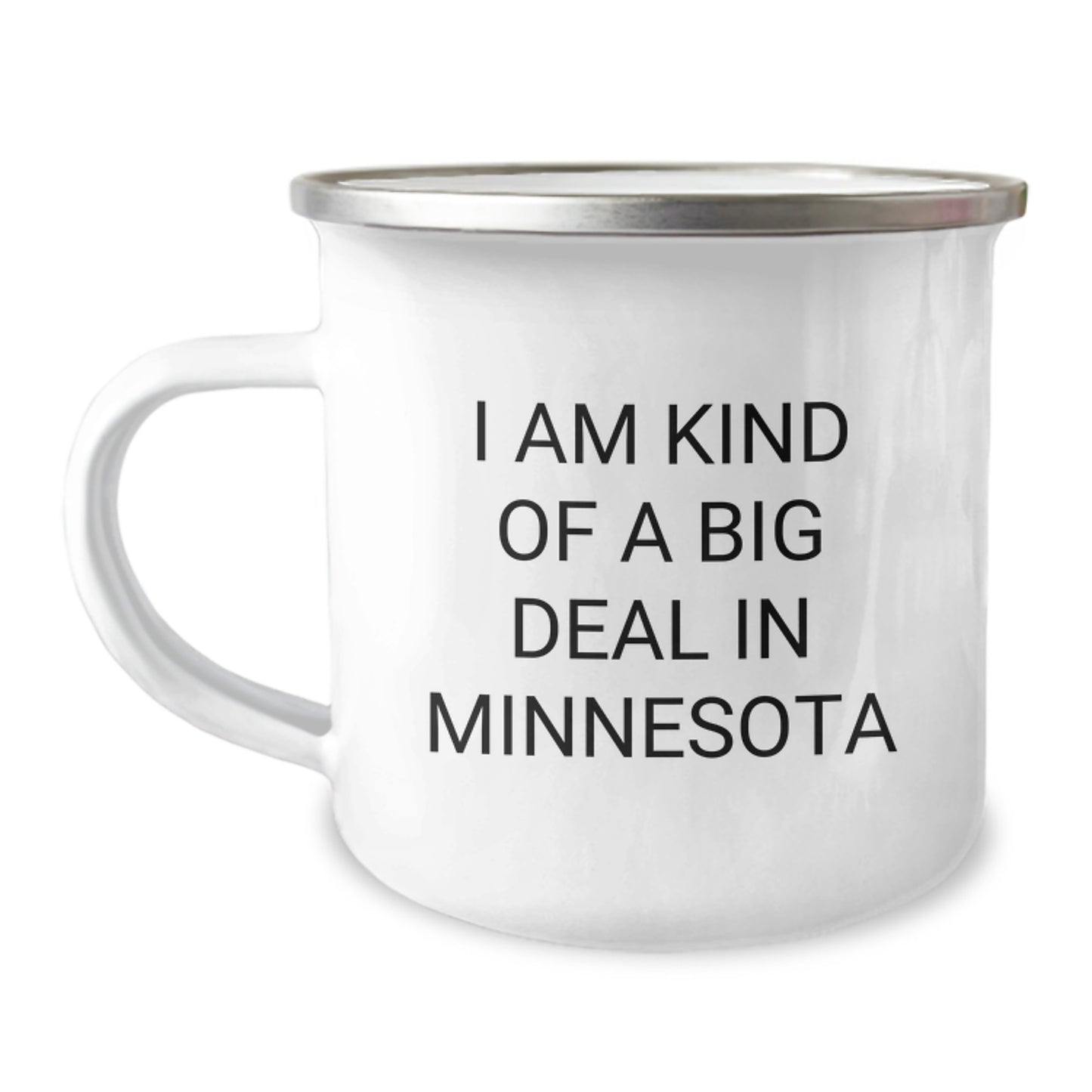 Minnesota Fun Gifts for Men - Funny Camping Mug, I Am Kind Of A Prime Selection In Minnesota - Birthday Unique Gifts from Family - Image 1