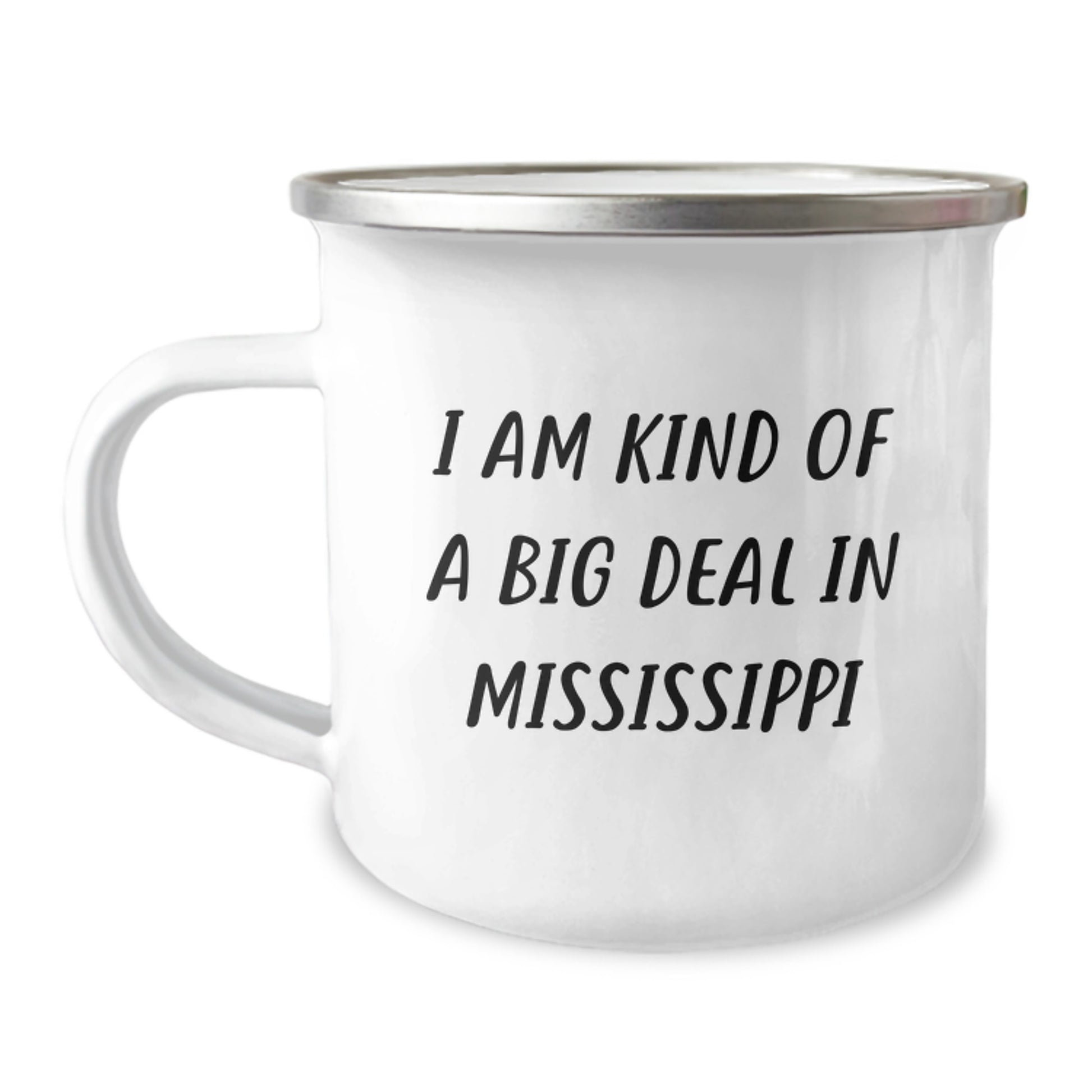Gifts from Friends for Mississippi Men - I Am Kind Of A Prime Selection In Mississippi Funny Camping Mug, Unique Birthday Unique Gifts for Mississippi, Mississippi Camping Mug - Image 1