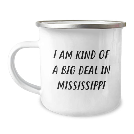 Gifts from Friends for Mississippi Men - I Am Kind Of A Prime Selection In Mississippi Funny Camping Mug, Unique Birthday Unique Gifts for Mississippi, Mississippi Camping Mug - Image 1
