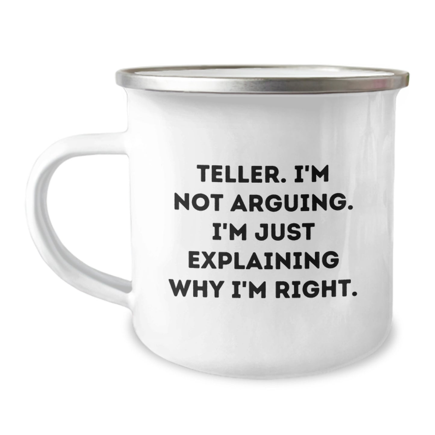 Teller Funny Quote Camping Mug, Gifts for Teller, Funny Graduation Unique Gifts from Men, Women, Friends, or Coworkers - Image 1