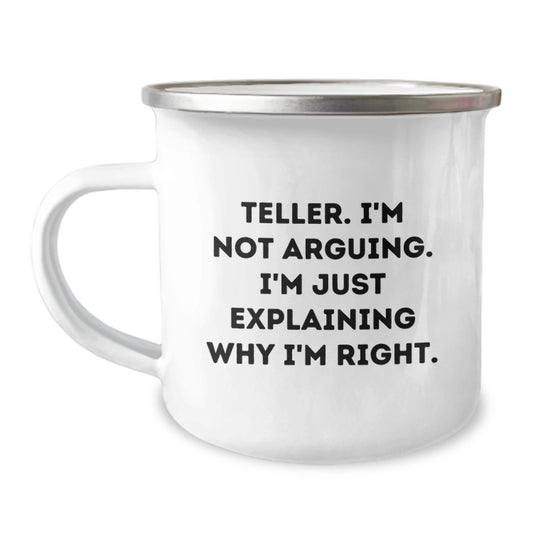 Teller Funny Quote Camping Mug, Gifts for Teller, Funny Graduation Unique Gifts from Men, Women, Friends, or Coworkers - Image 1