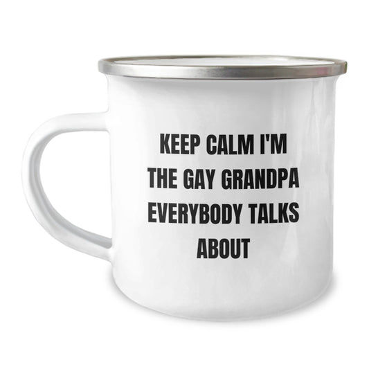 Funny Grandpa Gifts from Men for Grandpa Keep Calm I'm The Gay Grandpa Everybody Talks About Camping Mug for Graduation - Image 1