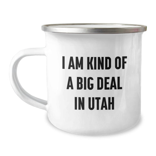 Utah Camping Mug, Funny 'I Am Kind Of A Prime Selection In Utah' Quote, Gifts from Men to Dad for Father's Day - Image 1