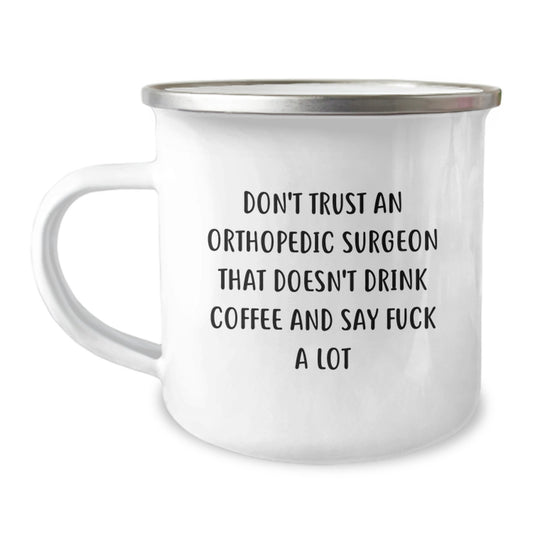 Orthopedic Surgeon Keepsake Camping Mug for Him Birthday Gift - Image 1