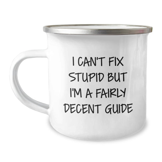 Gifts from Friends for the Graduation Guide - Funny Camping Mug - I'm A Fairly Decent Guide - Perfect for Guide Enthusiasts - Image 1