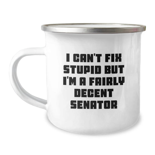 Senator Gifts for Men Funny Quotes Camping Mug 12 oz Stainless Steel Enamel Finish Commemorative Graduation Unique Gifts from Mom Dad Family Friends - Image 1