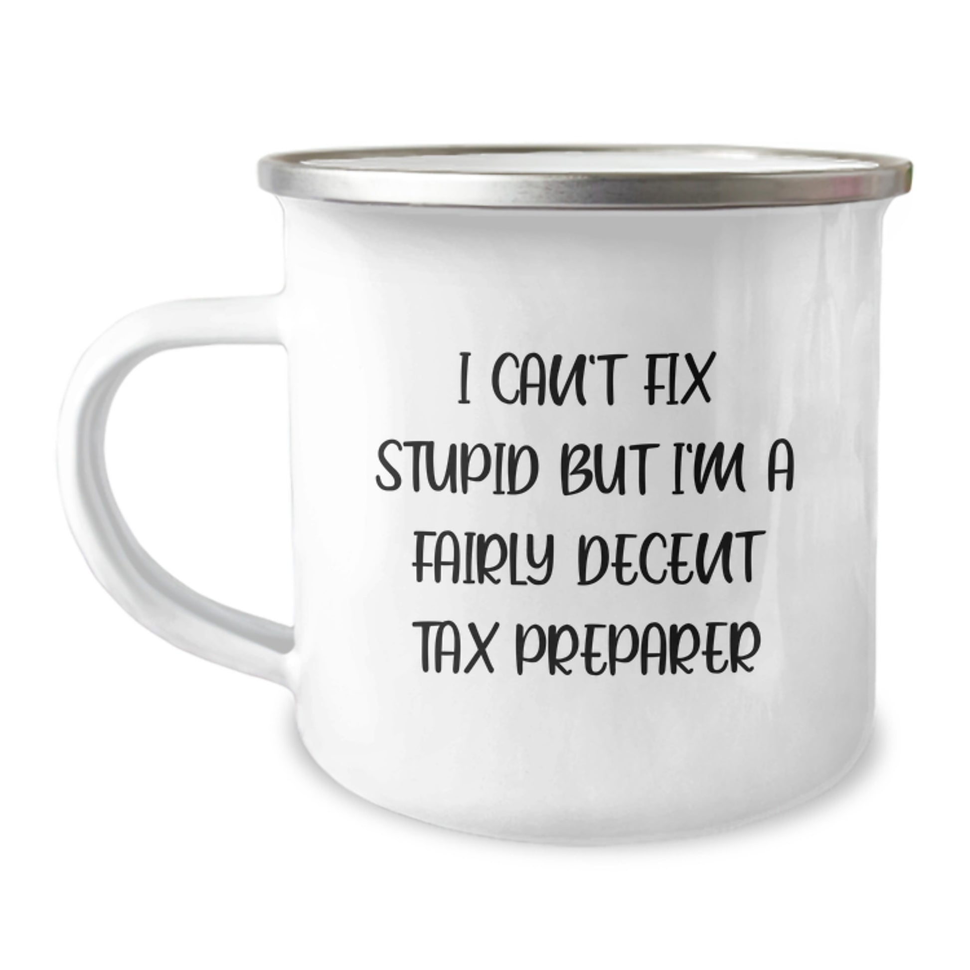 Funny Tax Preparer Gifts from Friends - I'm A Decent Tax Preparer - Camping Mug for Graduation Unique Gifts - Image 1