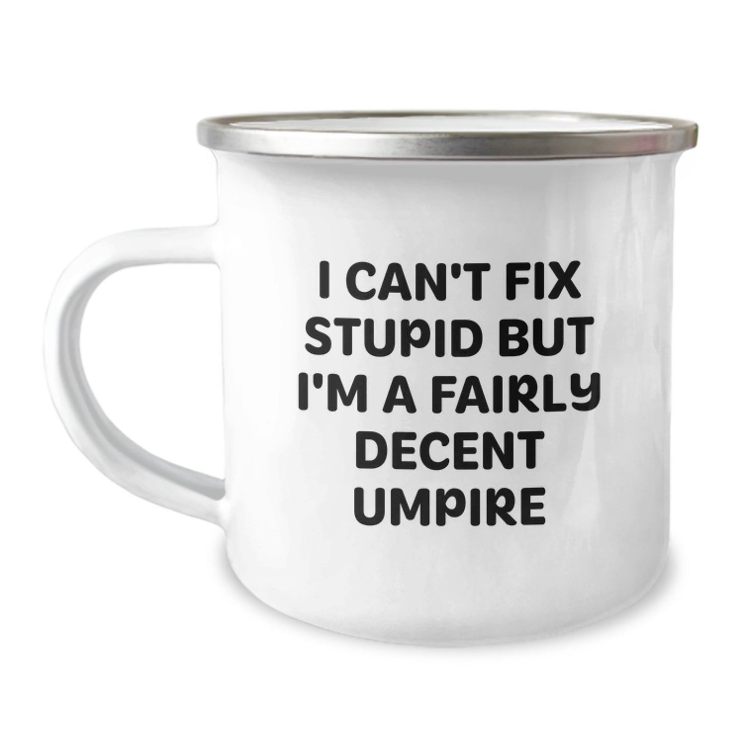 Umpire Gifts from Friends to Umpire Graduation Unique Mugs, Funny Umpire Quote, 12 oz Stainless Steel Camping Mug - Image 1