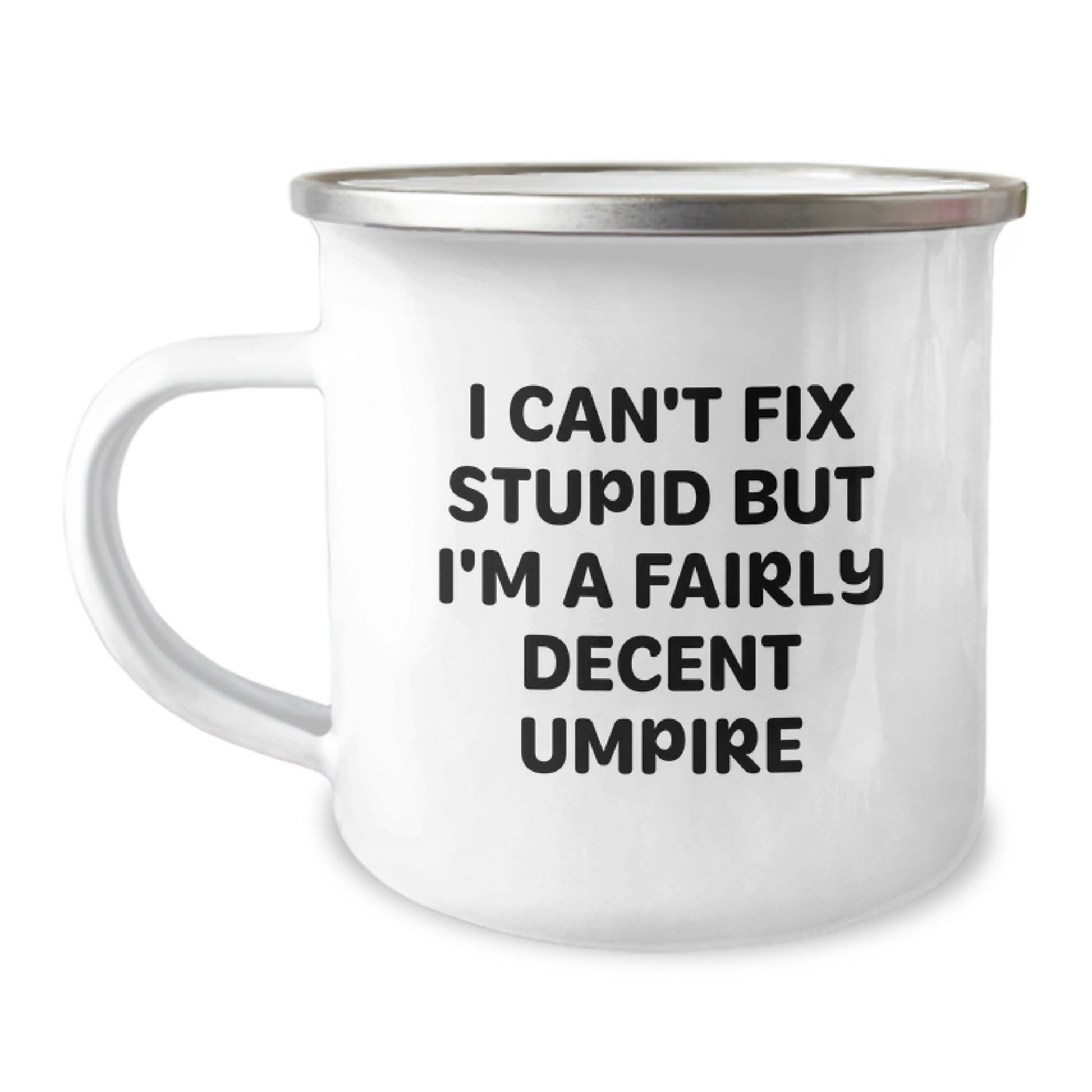 Umpire Gifts from Friends to Umpire Graduation Unique Mugs, Funny Umpire Quote, 12 oz Stainless Steel Camping Mug - Image 1