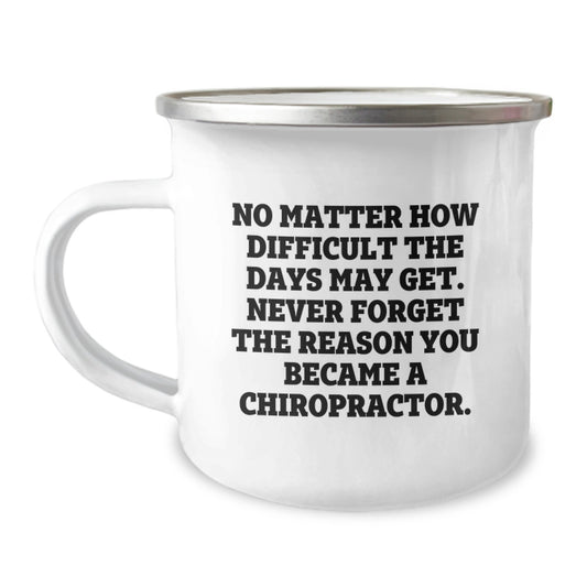 Graduation Unique Gifts for Chiropractor Friends and Family - Inspirational Camping Mug Gifts from Men and Women with Funny Quote about Chiropractor - Image 1