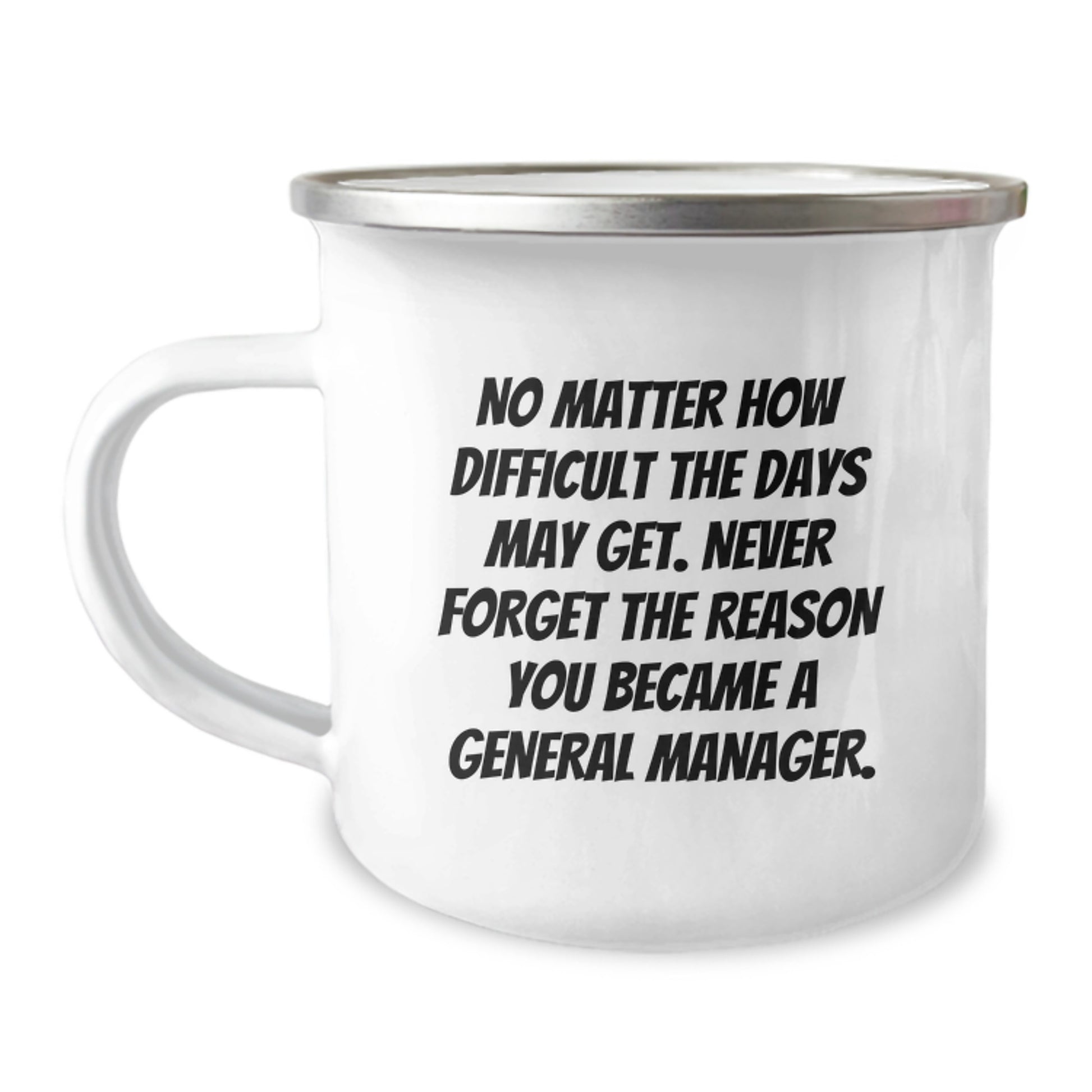 Commemorative Gifts for General Manager, Funny Inspirational Camping Mug, Gifts from Family for Graduation Unique Gifts for Men - Image 1