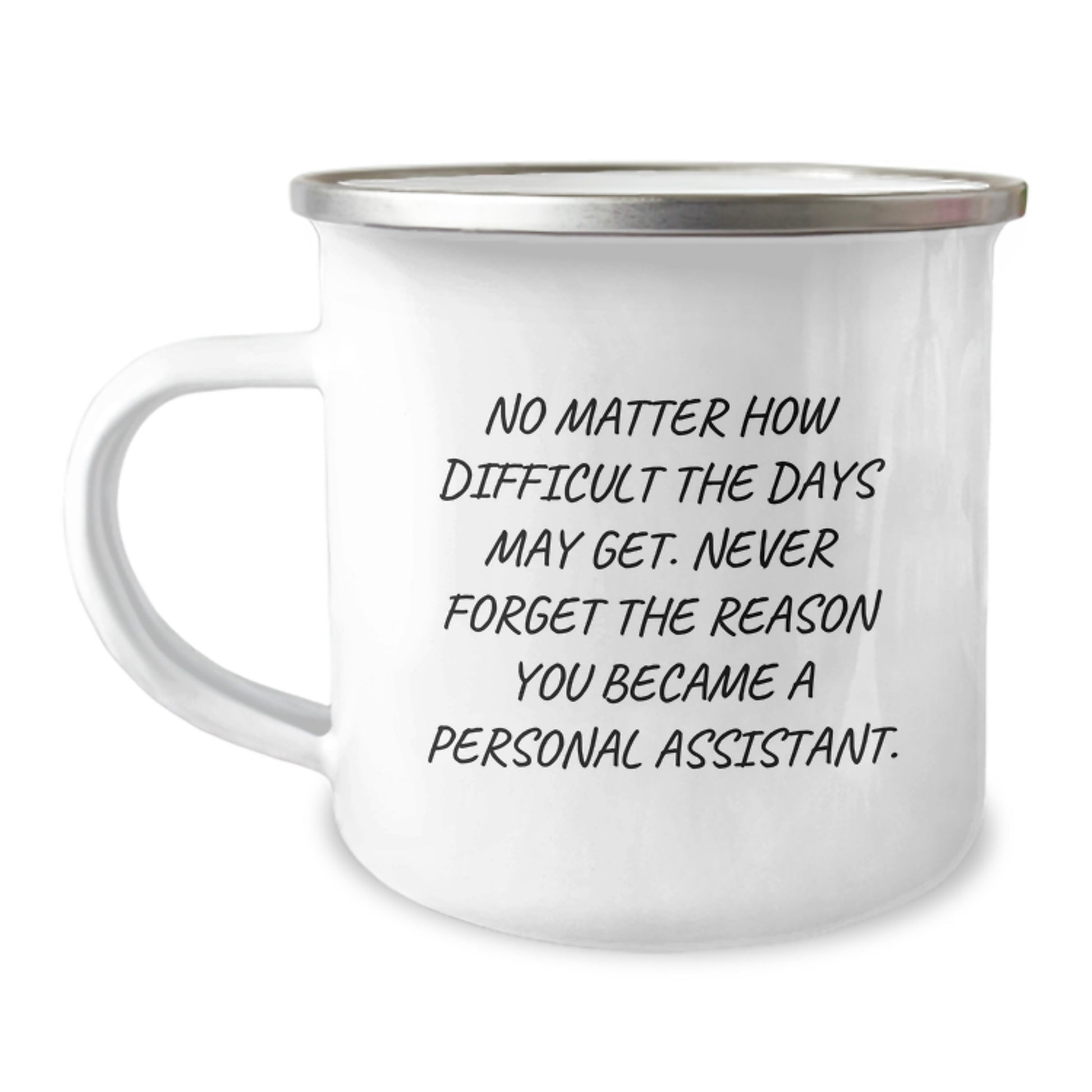 Funny Graduation Gifts for Personal Assistant, Camping Mug with Inspirational Quote - Image 1