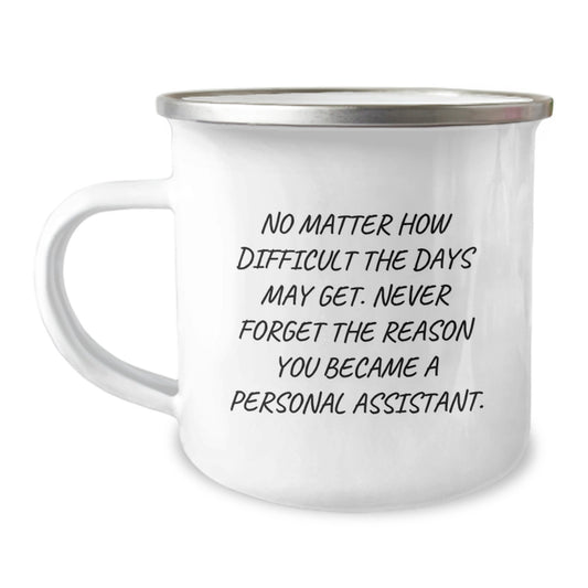 Funny Graduation Gifts for Personal Assistant, Camping Mug with Inspirational Quote - Image 1