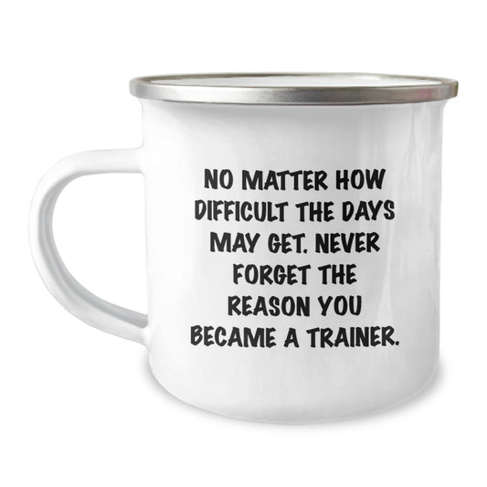 Cute Inspirational Trainer Gifts from Friends for Valentine's Unique Camping Mug - Image 1