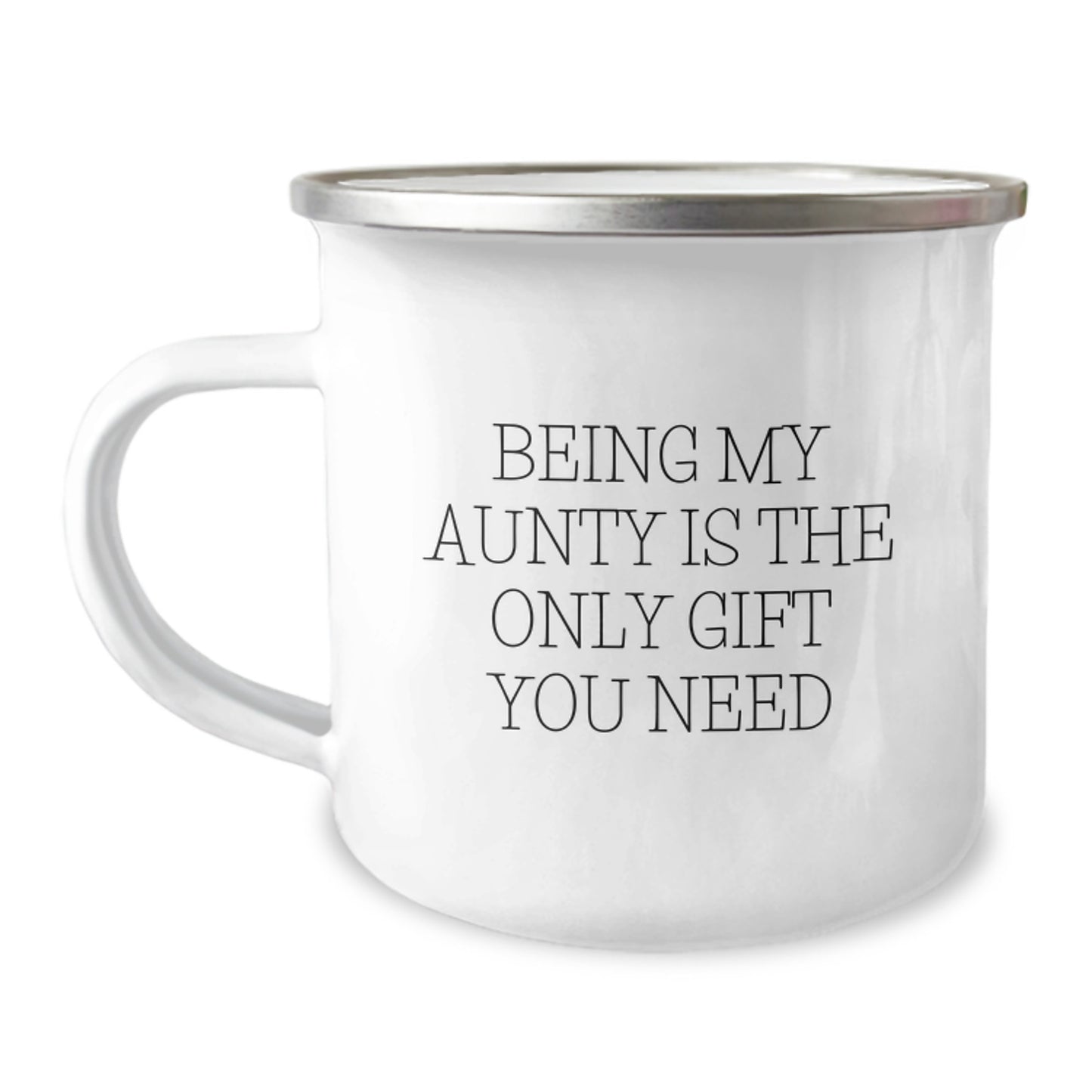 Aunty Love Gifts from Family, Being My Aunty is the Only Gift You Need, Funny Camping Mug for Graduation - Image 1
