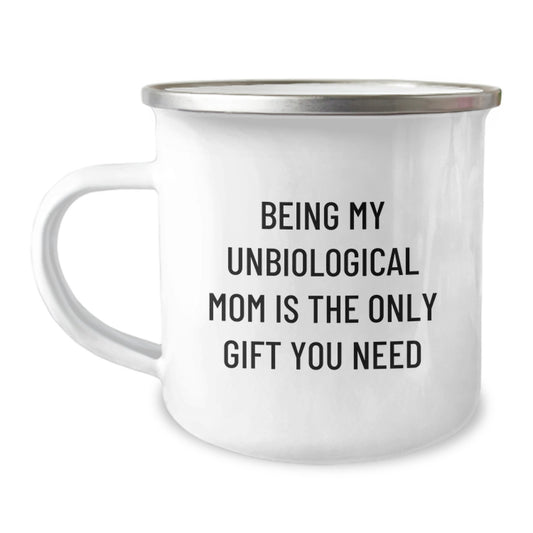 Unbiological Mom Keepsake Camping Mug for Her Graduation Gift - Image 1