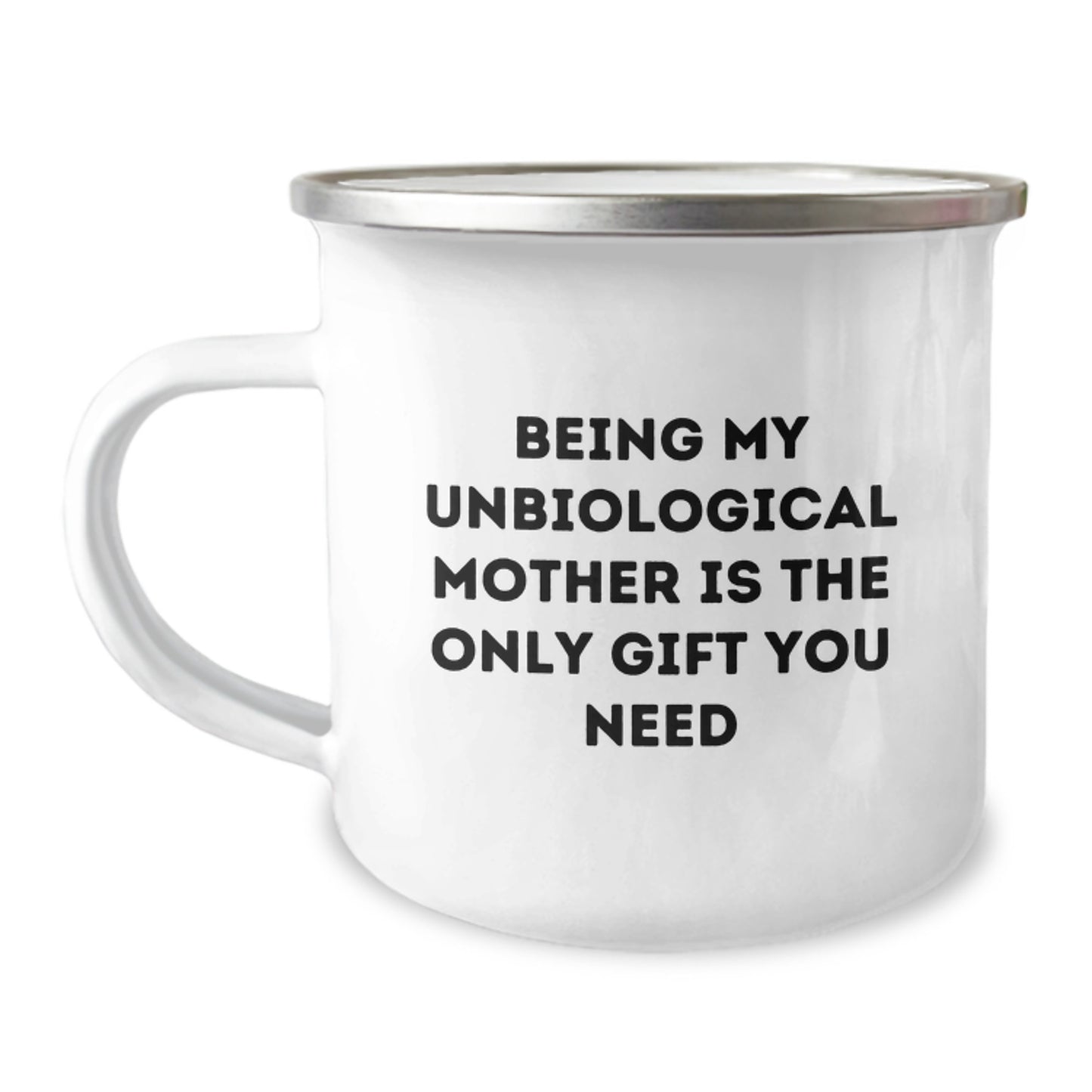 Funny Unbiological Mother Gifts from Family Members, Being My Unbiological Mother Is The Only Gift You Need Graduation Unique Gifts for Unbiological Mother - Image 1