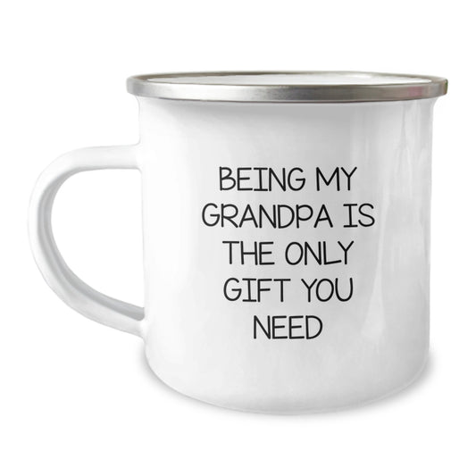 Funny Grandpa Gifts - 'Being My Grandpa Is The Only Gift You Need' Camping Mug, 12 oz Stainless Steel with Enamel Finish, Gifts from Family to Grandpa for Graduation - Image 1