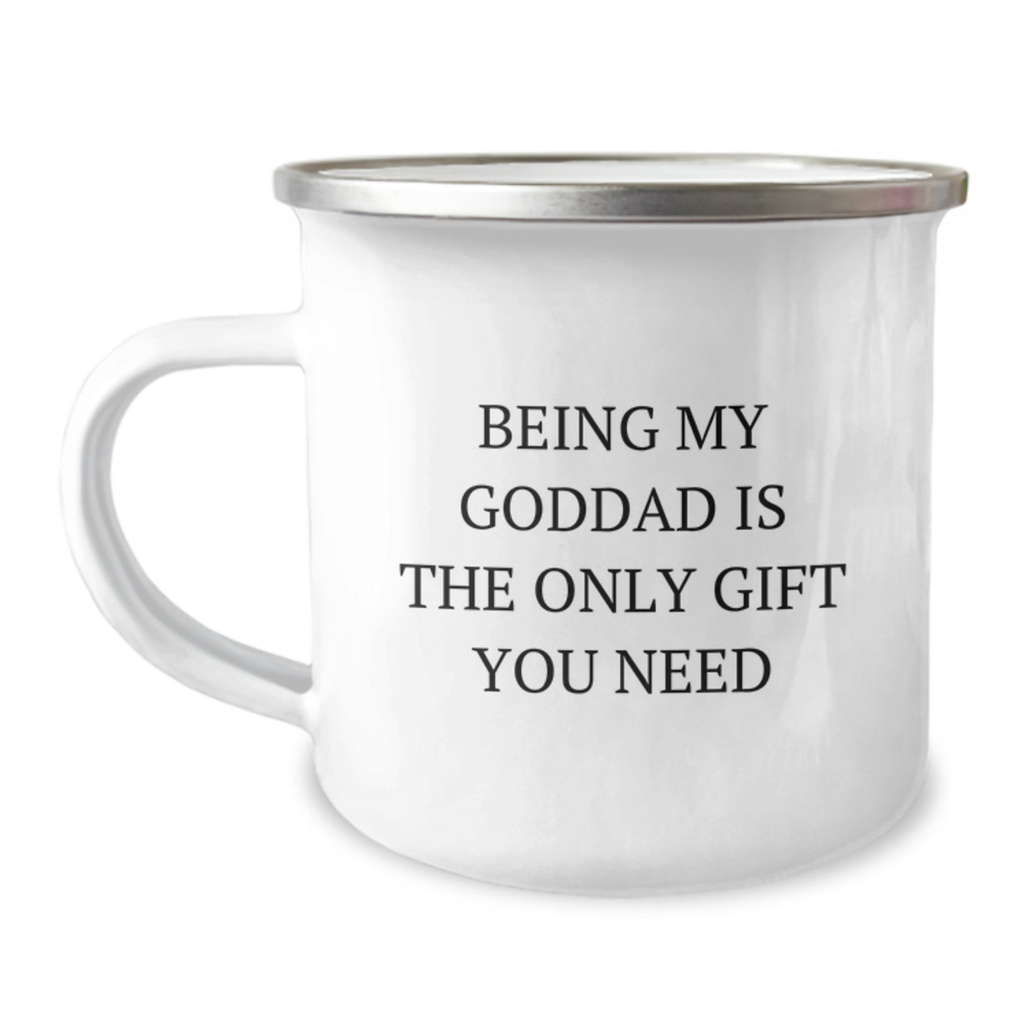 Funny Goddad Gifts for Him - Being My Goddad Is The Only Gift You Need, Custom Camping Mug from Family, Graduation Unique Gifts for Men - Image 1
