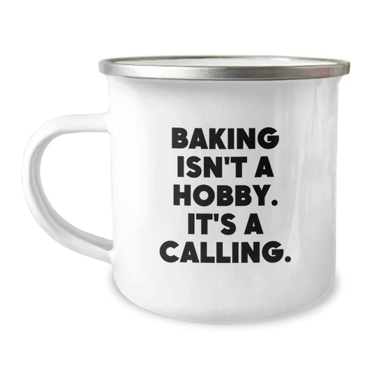 Baking Enthusiasts Gifts from Friends to Baking Lovers - 'Baking Isn't A Hobby. It's A Calling.' Stainless Steel Camping Mug for Graduation Unique Gifts - Image 1
