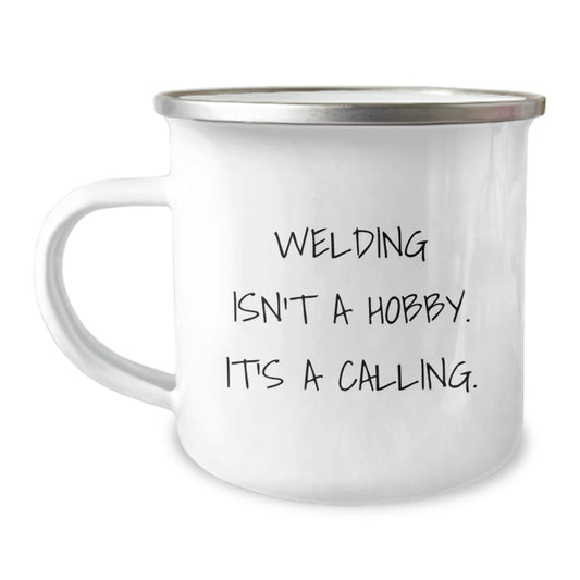 Welding Gifts for Her, Funny Welding Quote on Camping Mug, Gifts from Family, Unique Graduation Gifts for Her - Image 1