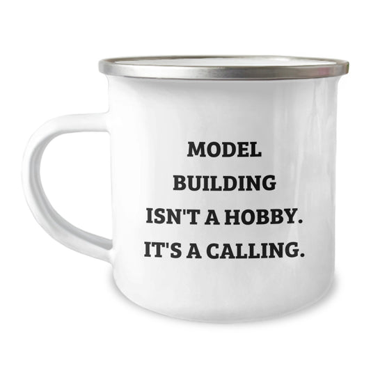 Funny 'Model Building Isn't A Hobby, It's A Calling' Graduation Unique Gifts for Model Building Enthusiasts from Friends - Image 1
