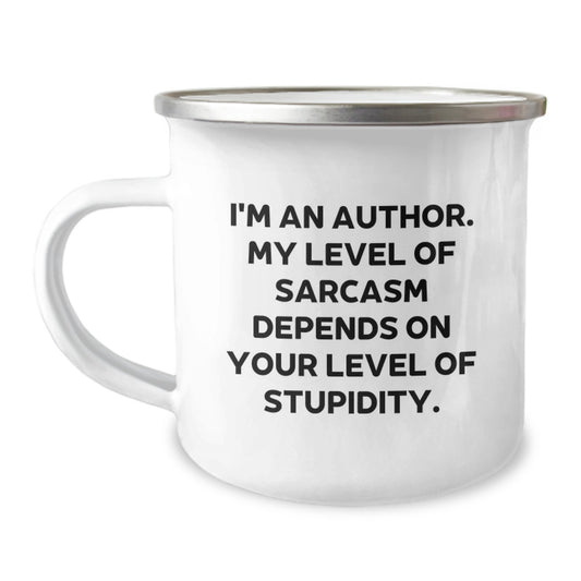 Author Gifts Funny Graduation Unique Gifts from Friends to Author Men Camping Mug I'm An Author My Level Of Sarcasm Depends On Your Level Of Stupidity - Image 1