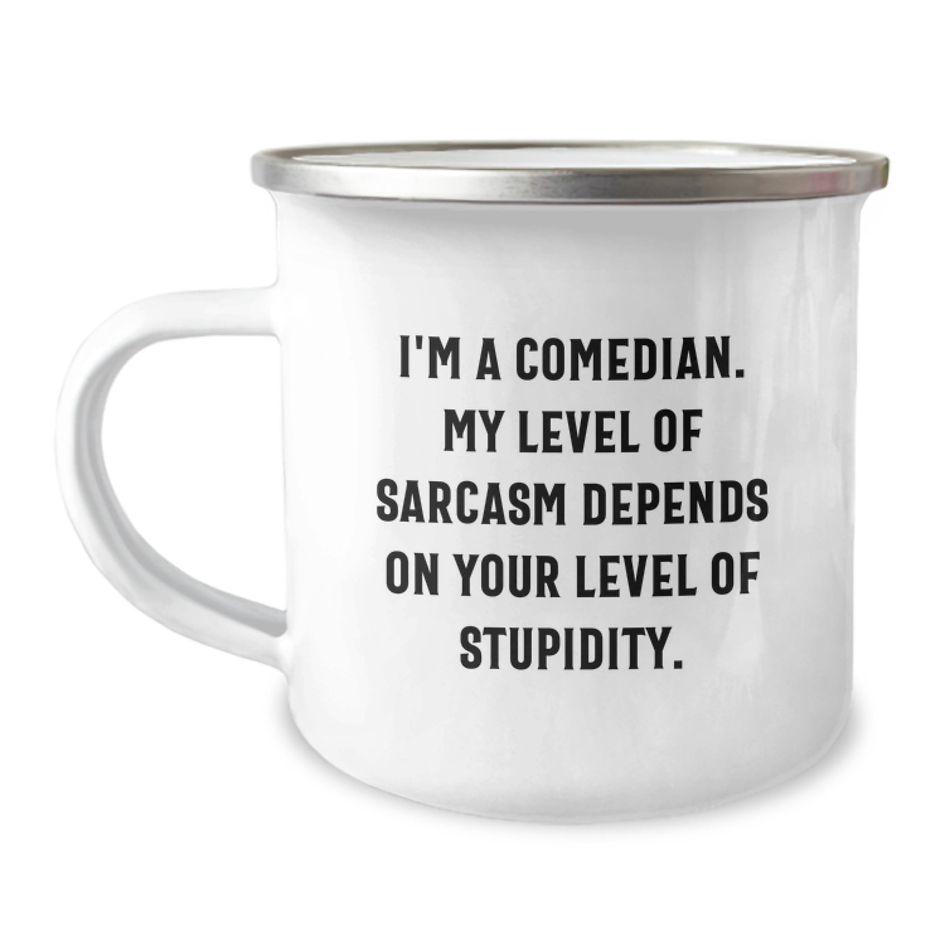 Funny Comedian Graduation Gifts for Men from Friends - Comedian Camping Mug with Sarcasm Quote - Image 1