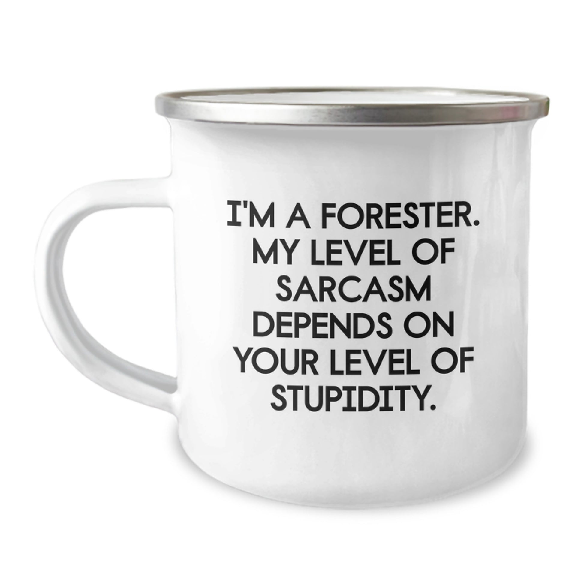 Funny Forester Gifts, Sarcasm Camping Mug for Forester Enthusiasts, Unique Christmas Unique Gifts from Friends to Forester, Forester Lovers Mug - Image 1