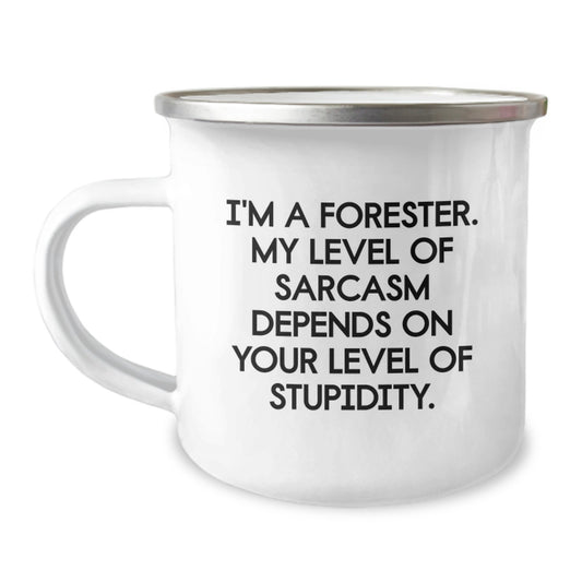 Funny Forester Gifts, Sarcasm Camping Mug for Forester Enthusiasts, Unique Christmas Unique Gifts from Friends to Forester, Forester Lovers Mug - Image 1