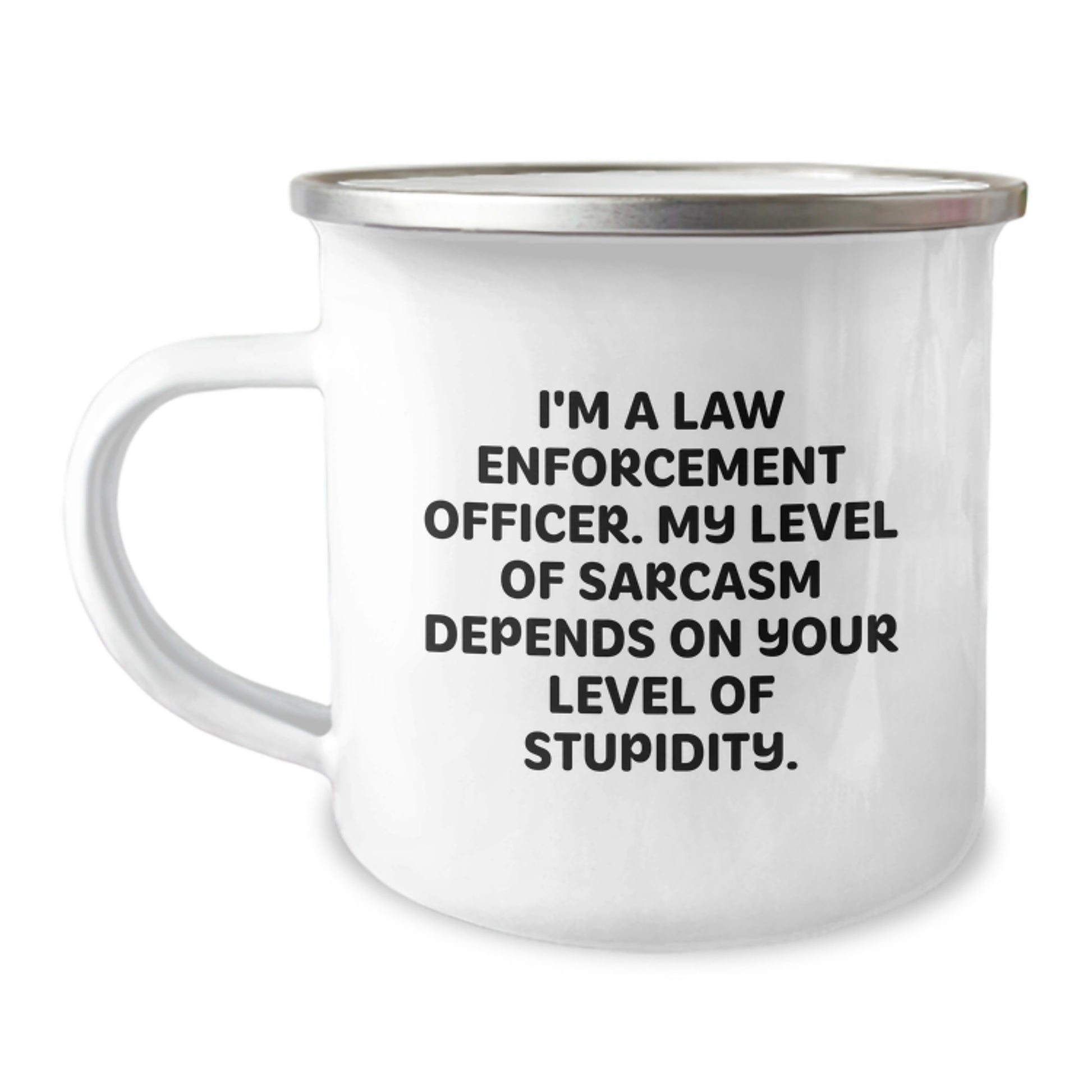Funny Law Enforcement Officer Gifts for Men - I'm a Law Enforcement Officer Gifts from Family - Camping Mug for Law Enforcement Officer Graduation - Image 1
