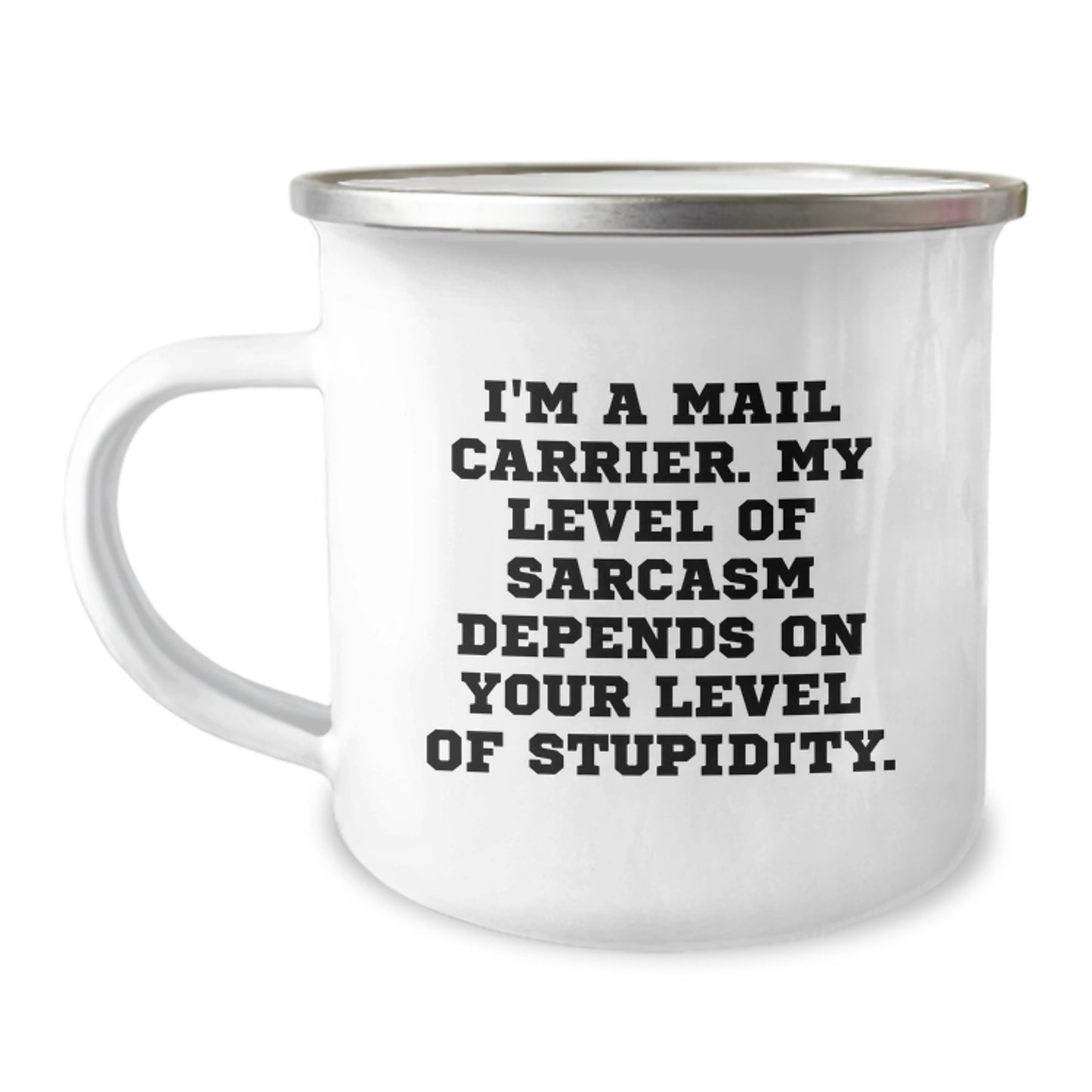 Funny Mail Carrier Gifts from Friends and Family for Mail Carrier with Sarcasm - Camping Mug for Graduation Unique Gifts - Image 1