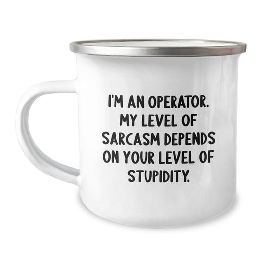 Funny Operator Gifts for Men - Operator Camping Mug for Graduation, Unique Operator Gifts from Friends, Operator Mug for Operator Enthusiast - Image 1