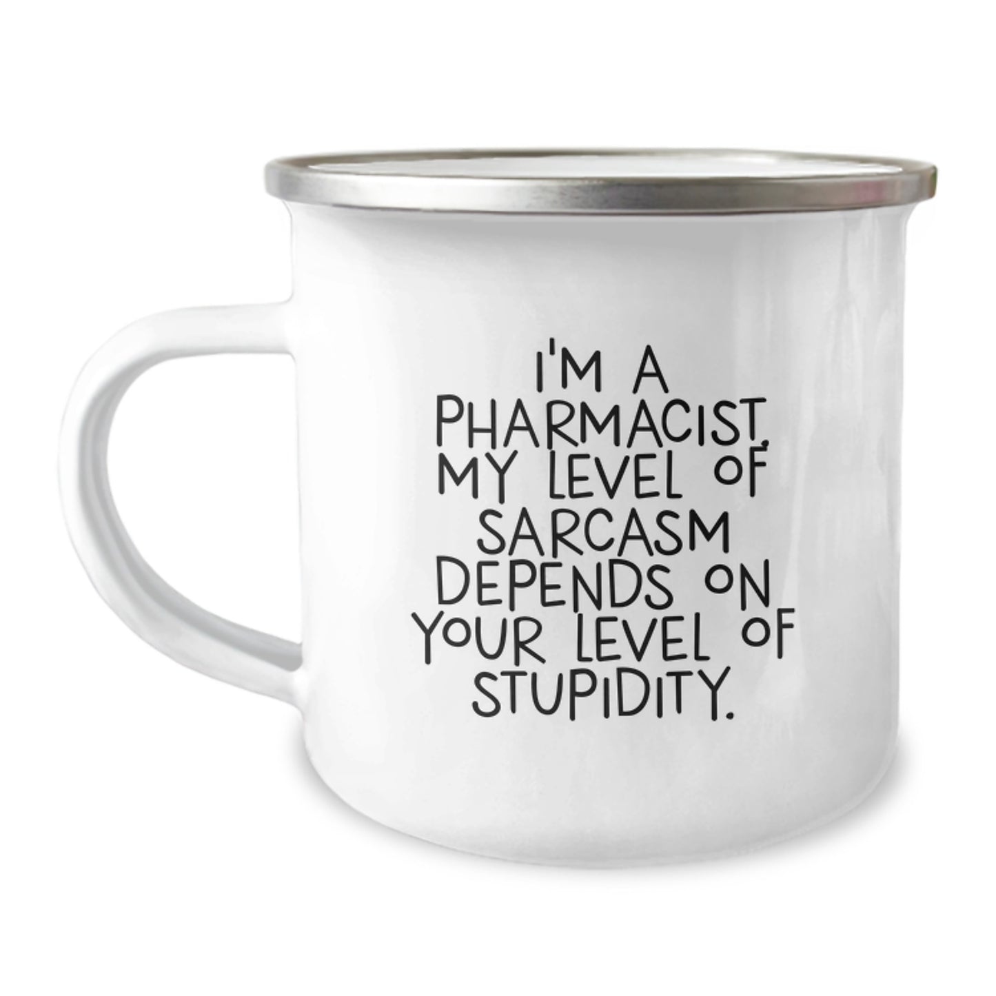 Funny Pharmacist Gifts from Friends, 'I'm A Pharmacist. My Level Of Sarcasm Depends On Your Level Of Stupidity.' Camping Mug for Pharmacist Men Graduation Unique Gifts - Image 1