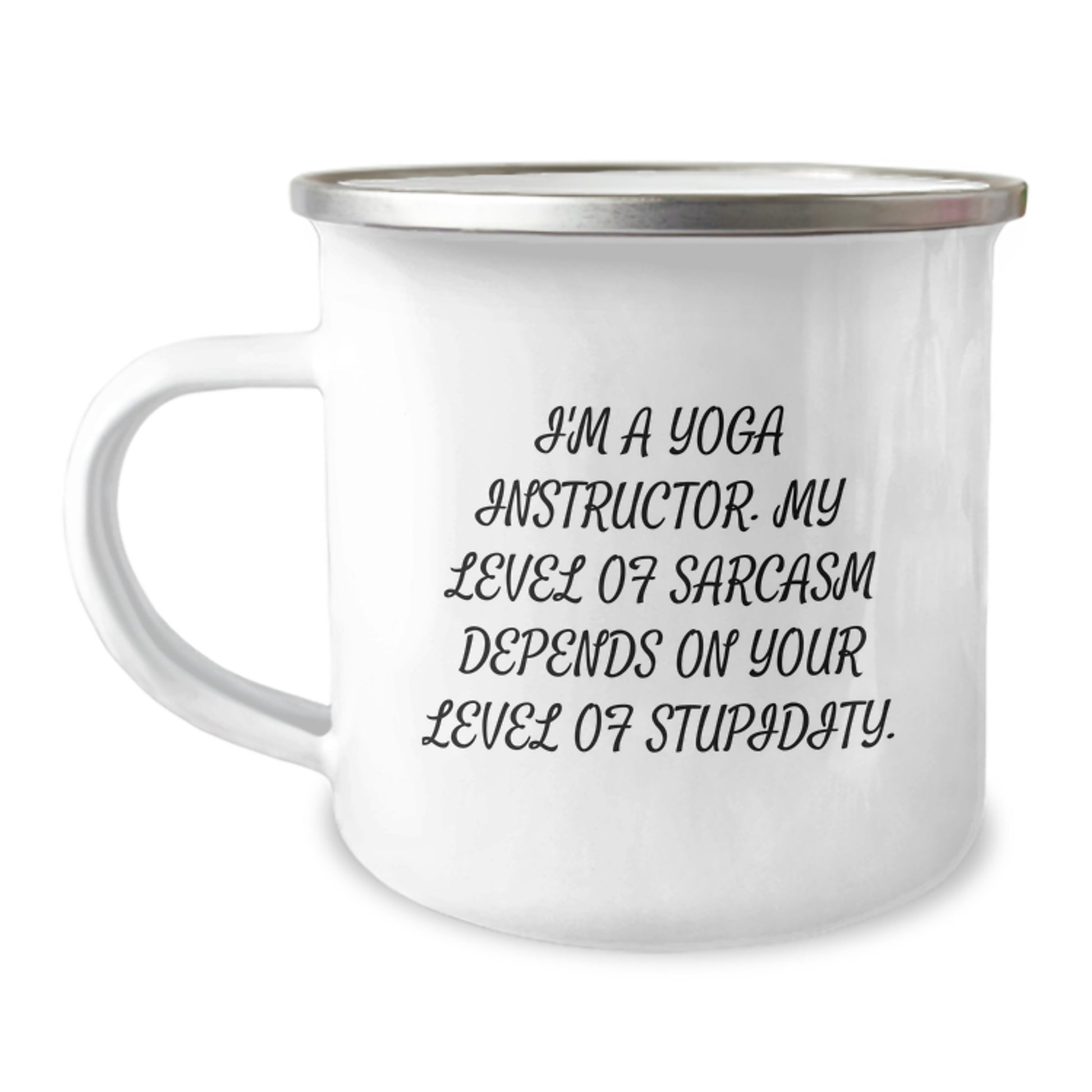 Funny Gifts from Friends for Yoga Instructor - Cute Sarcasm Mug for Birthday, 12 oz Stainless Steel with Enamel Finish - Image 1