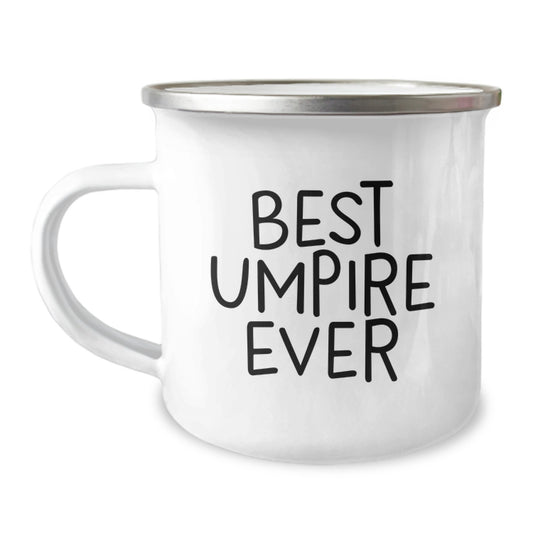 Funny Umpire Gifts for Umpire Lovers - Best Umpire Ever Camping Mug, Unique Christmas Unique Gifts for Umpire Friends from Family - Image 1