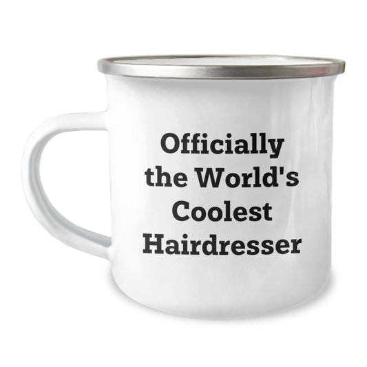 Funny Hairdresser Gifts from Friends, Men, or Family - Officially The World's Coolest Hairdresser Camping Mug for Hairdresser Graduation Unique Gifts - Image 1