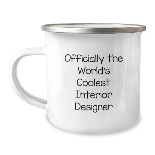 Funny Interior Designer Gifts for Friends - Camping Mug Officially The World's Coolest Interior Designer - Image 1