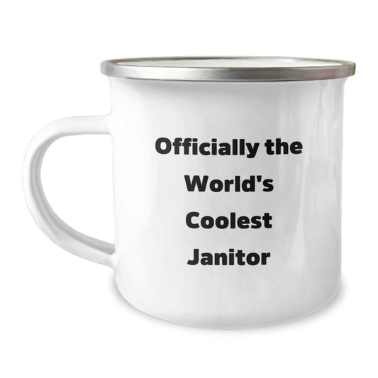 Funny Janitor Gifts, Officially The World's Coolest Janitor, Camping Mug for Birthday, Gifts from Friends to Janitor, Unique Birthday Unique Gifts - Image 1