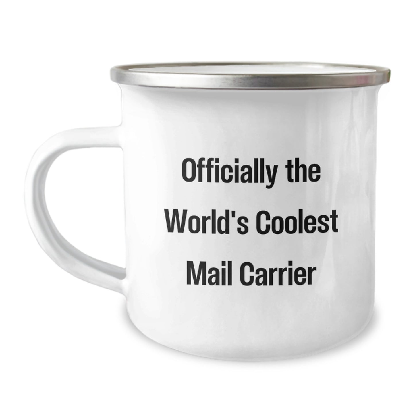 Funny Mail Carrier Gifts for Men Friends Family Graduation Unique Presents, Gifts from Friends to Mail Carrier, Officially The World's Coolest Mail Carrier Stainless Steel Camping Mug - Image 1