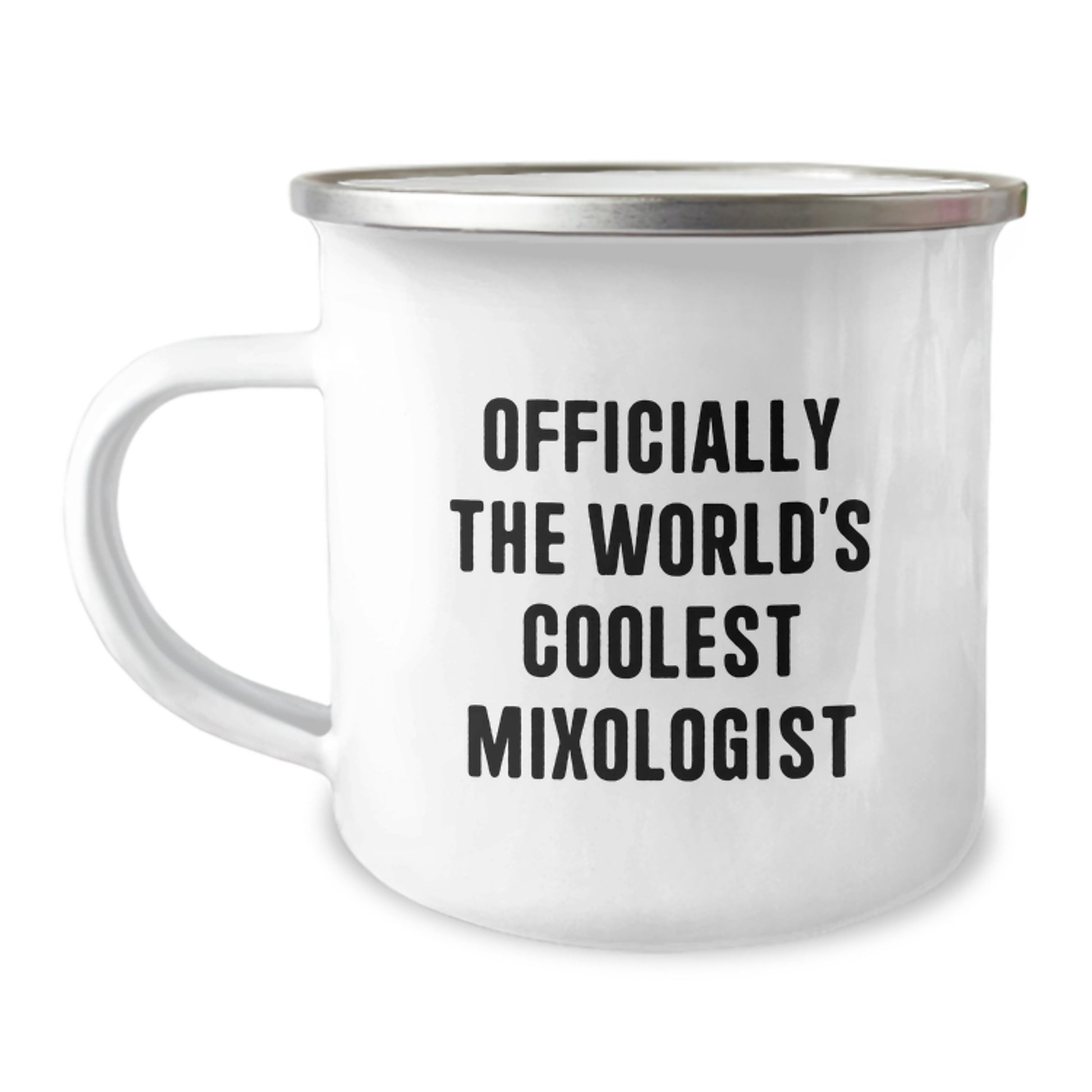 Funny Mixologist Gifts for Friends - Camping Mug with Officially The Worlds Coolest Mixologist Quote, Perfect Barware for Men or Women, 12 oz Stainless Steel Enamel Finish - Image 1