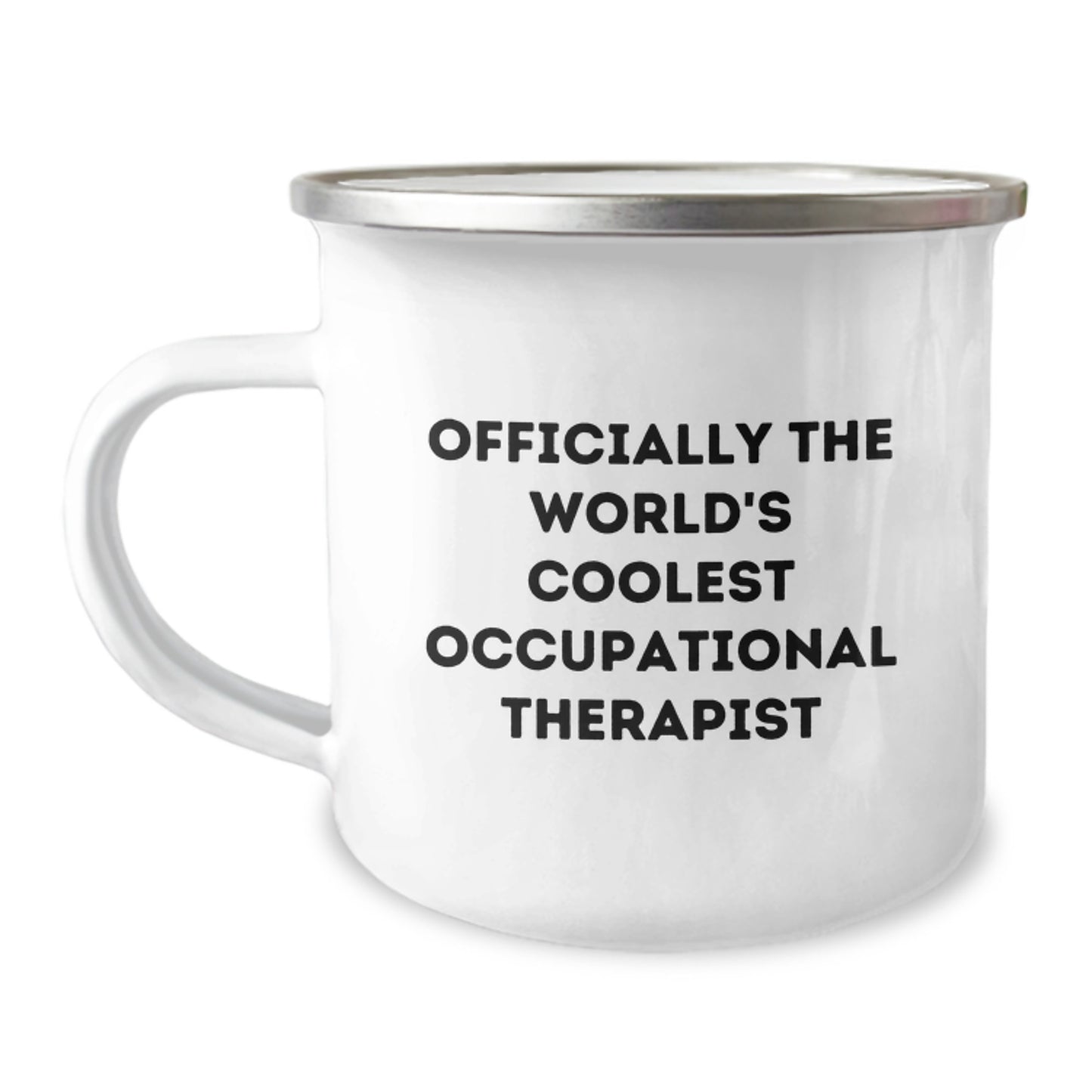 Occupational Therapist Camping Mug The World's Coolest OT Birthday Gift - Image 1