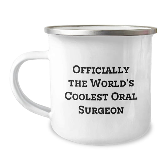 Funny Gifts from Friends - Oral Surgeon Christmas Unique Mugs for Men, Officially The World's Coolest Oral Surgeon Quote on Camping Mug - Image 1