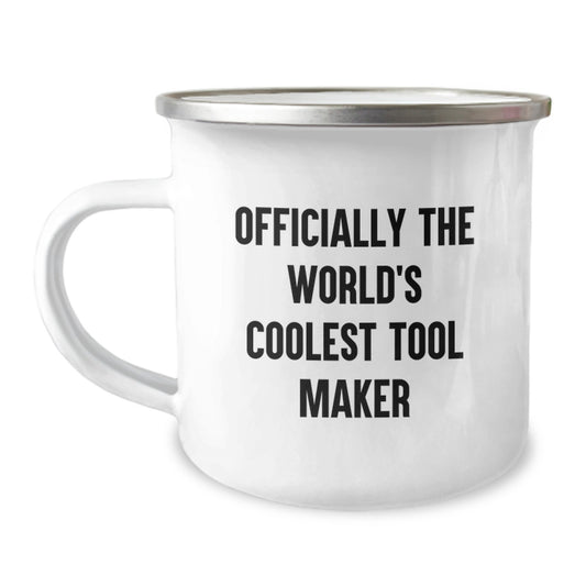 Tool Maker Gift for Him - Keepsake Camping Mug with a Confident Quote - Image 1