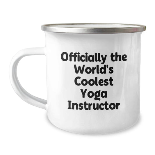 Funny Yoga Instructor Gifts, Camping Mug for Graduation, 'Officially The World's Coolest Yoga Instructor' Quote, Gifts from Family to Yoga Instructor, Unique Gifts for Yoga Instructor - Image 1