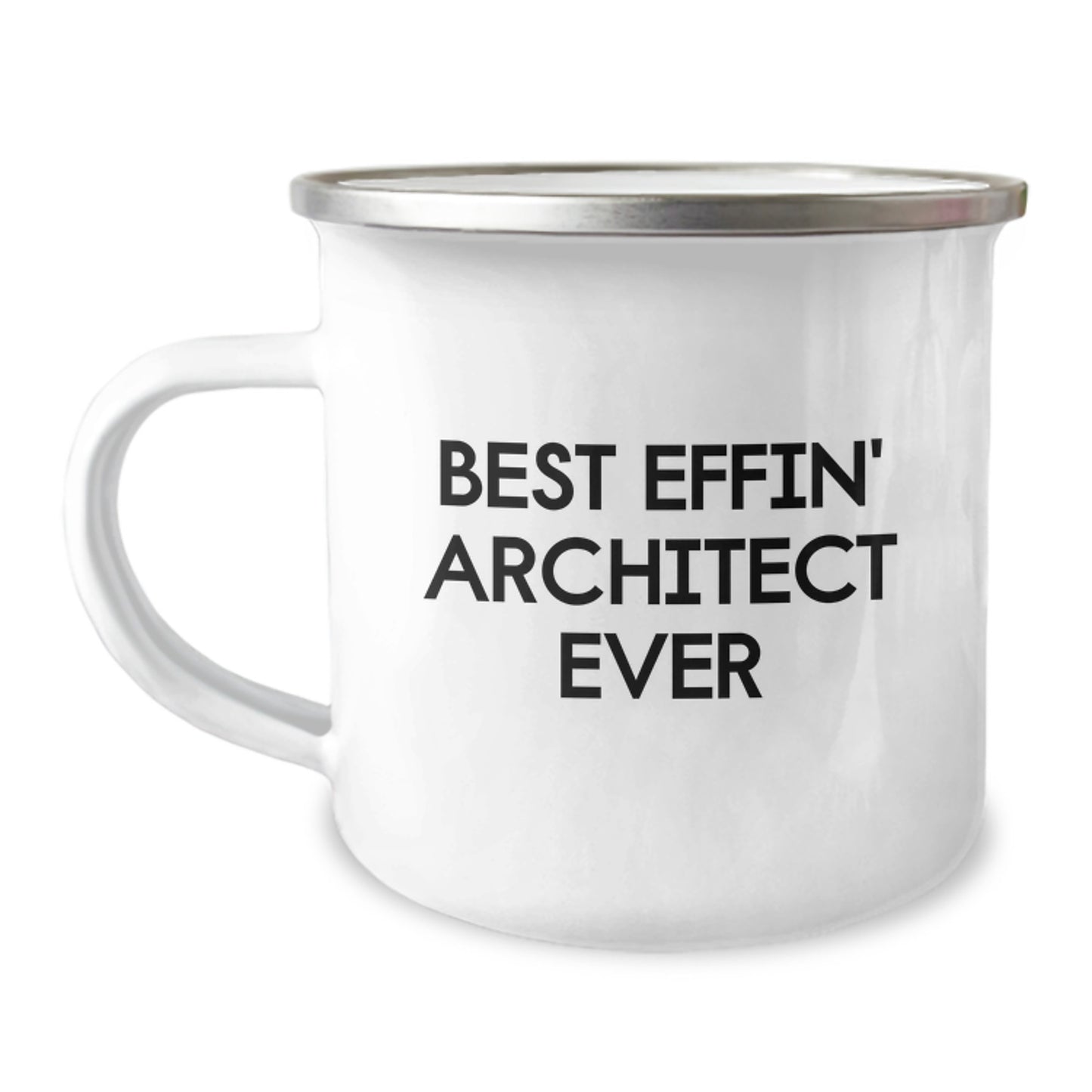 Funny Architect Gifts for Architecture Enthusiasts, Best Effin' Architect Ever Camping Mug, Gift from Friends to Men for Christmas Unique Presents - Image 1