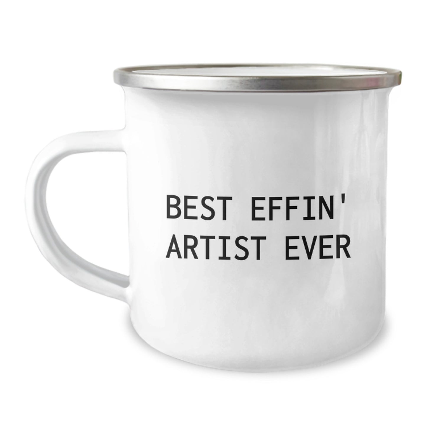 Funny Artist Gifts from Friends - Best Effin' Artist Ever Camping Mug, Graduation Unique Gifts for Men or Women Artist Lovers - Image 1