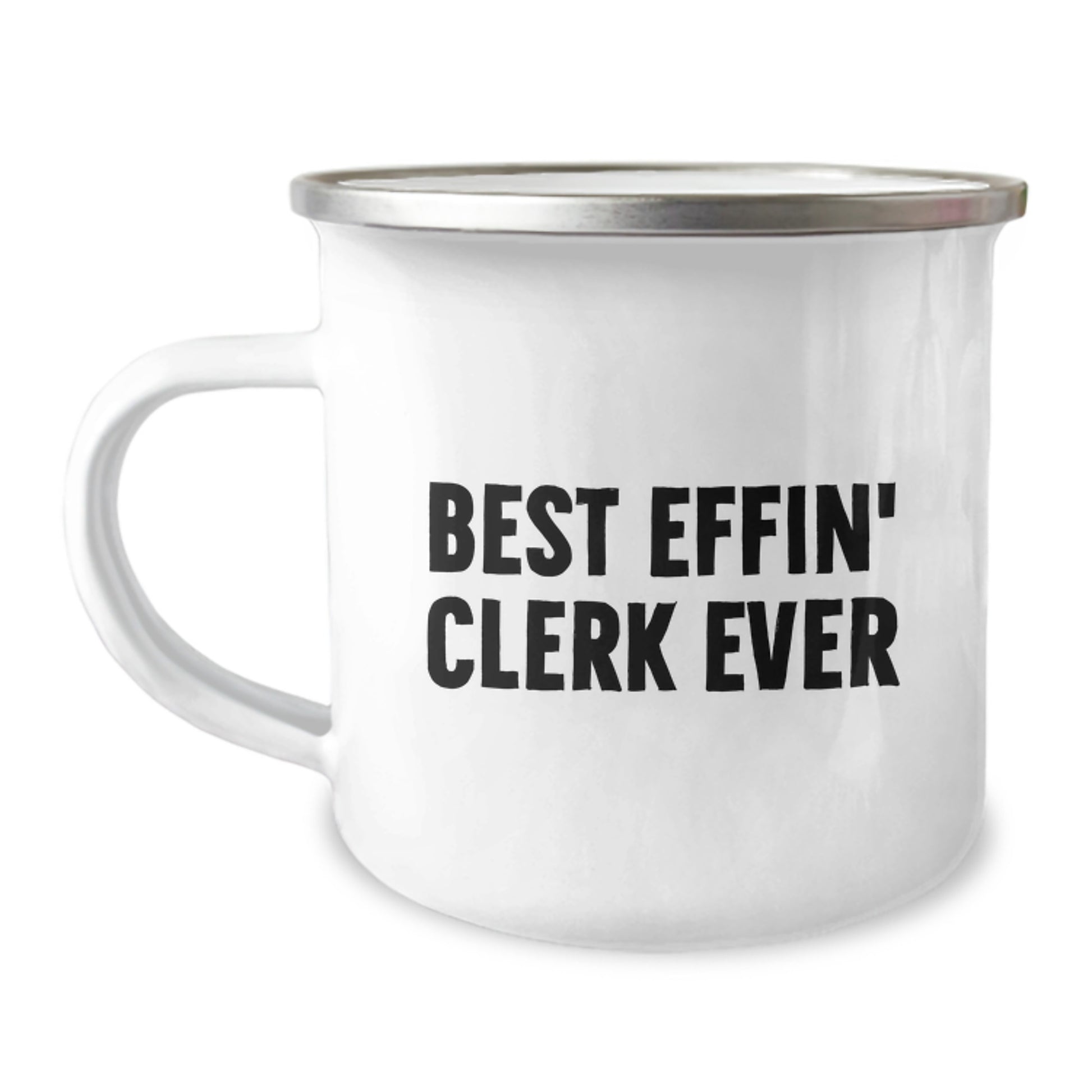 Funny Gifts from Friends for Best Effin' Clerk Ever, Unique Birthday Unique Gifts for Office Workers, 12 oz Camping Mug Stainless Steel with Enamel Finish - Image 1
